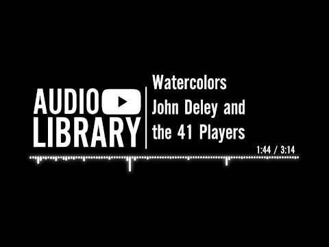 Watercolors - John Deley and the 41 Players