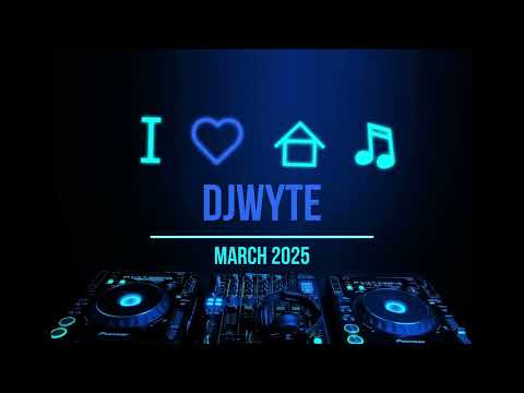 djWyte  -  March 2025