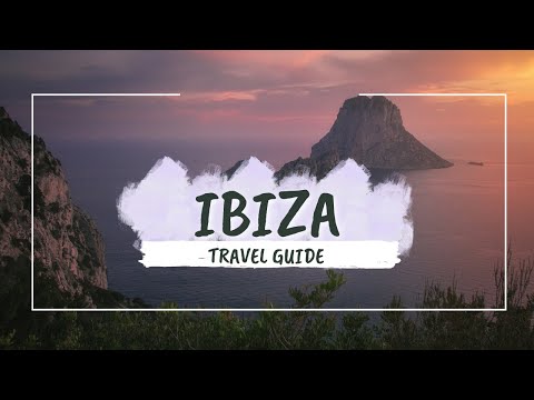 Ibiza Travel Guide 2025 | Best Places & Things to do on Ibiza