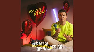 Musik-Video-Miniaturansicht zu Ruf mich nie wieder an Songtext von Kevin Neon