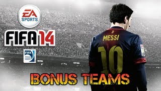 FIFA 14 DEMO - UNLOCKED BONUS TEAMS