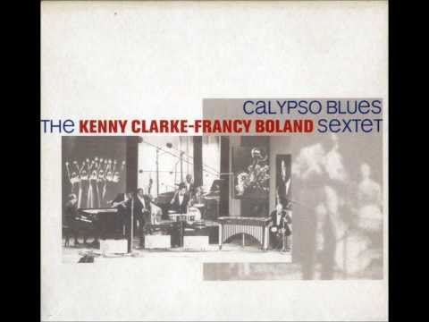 Sconsolato - The Kenny Clarke · Francy Boland Sextet