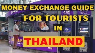 MONEY EXCHANGE GUIDE FOR TOURISTS IN THAILAND / Best places for exchange Money in Thailand