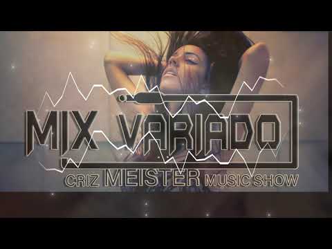MIX VARIADO BAILABLES   /DJ CRIZ MEISTER/