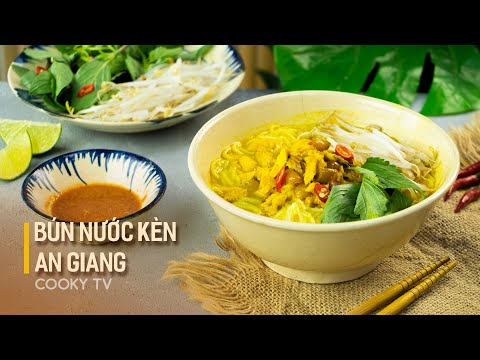 Bún Nước Kèn An Giang - Cách Làm Chi Tiết Tại Nhà | Cooky TV