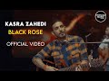 Kasra Zahedi Black Rose I Official Video کسری زاهدی رز مشکی