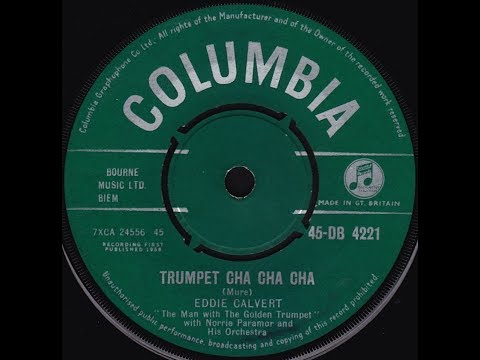 Eddie Calvert - Trumpet cha cha cha