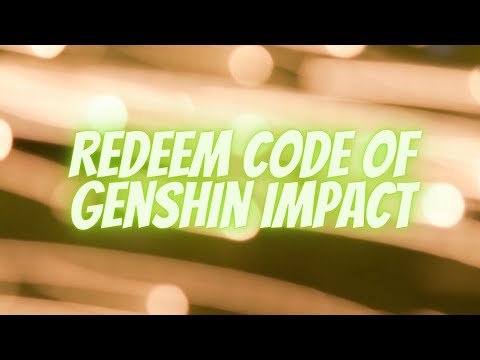 Redeem Codes Of Genshin Impact