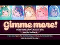 FULL VER Gimme More PJSK Lyrics MORE MORE JUMP X Hatsune Miku Mino7 Song
