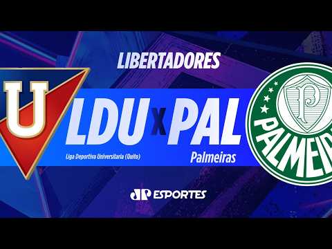 LDU x PALMEIRAS AO VIVO! | LIBERTADORES DA AMÉRICA| 16/09/2026