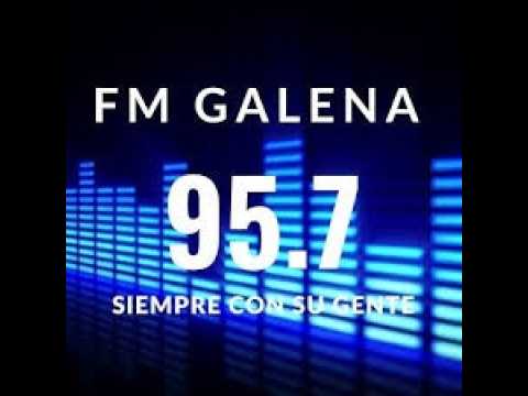 ! Fm Galena 95.7 En Vivo ¡