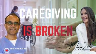 The Caregiving Industry Is Failing Families — Here’s How to Fix It | Neal K. Shah