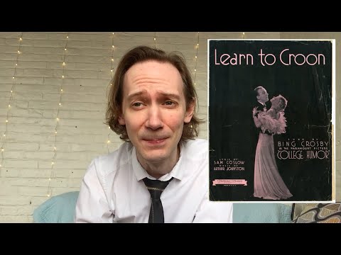 Learn to Croon - Ben's Old Song of the Week #5