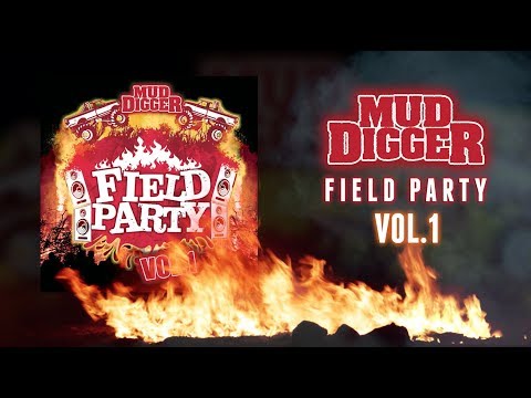 Mud Digger Field Party, Volume 1 (Album Sampler)