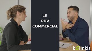 Le rendez-vous commercial