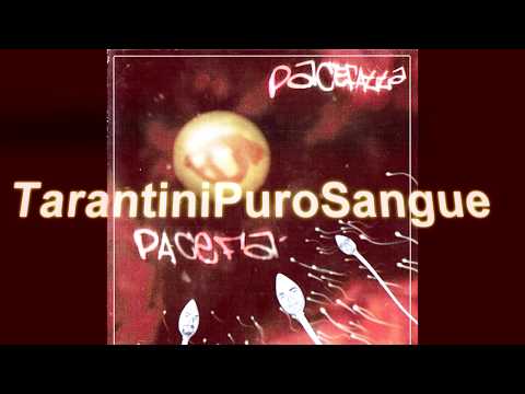 PACEFATTA - TarantiniPuroSangue