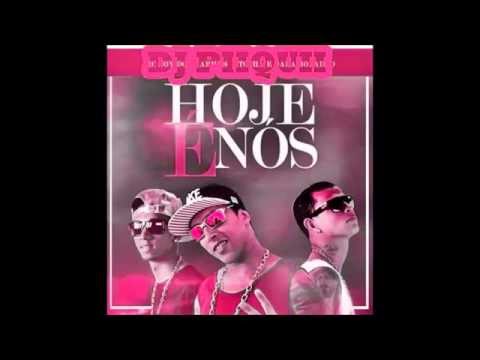 MC BOY DO CHARMES E MC TOCHA E DADÁ BOLADÃO - HOJE É NÓS - MÚSICA NOVA 2015