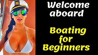 How to drive a boat - Boating - Boating Beginners - Boat - Basics