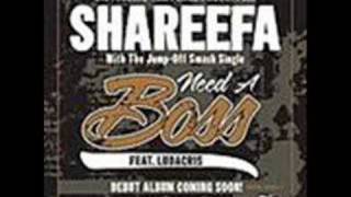 Shareefa - Need A Boss