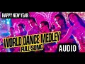'World dance medley' FULL AUDIO Song | HAPPY NEW YEAR | Shah Rukh Khan,deepika Padukone |