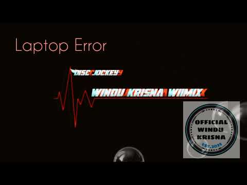 Single Funkot||Fumpin Laptop Error_Windu RmX2022