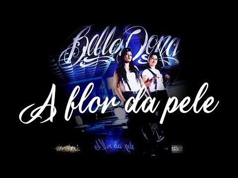BellaDona - A Flor da Pele Ft. Jhonatan