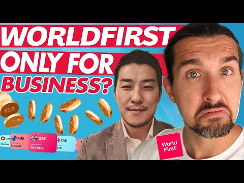 Is WorldFirst Only For Businesses? Who Can Open And Use WorldFirst Online Bank Account?