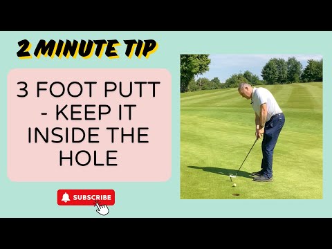 Keep The 3 Foot Putts Inside The Hole! (2 Minute Tip)