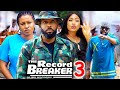RECORD BREAKER SEASON 3 NEW TRENDING MOVIE FredrickLeonard MaryIgwe NuellaNjubuigbo 2023 Latest