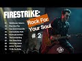 Firestrike Rock Your Soul 2
