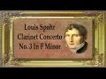 Spohr - Clarinet Concerto No. 3 In F minor
