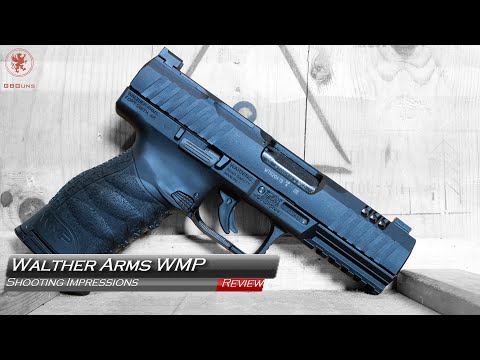 Walther WMP Shooting Impressions