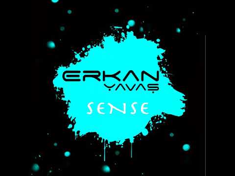 Erkan Yavas: Sense
