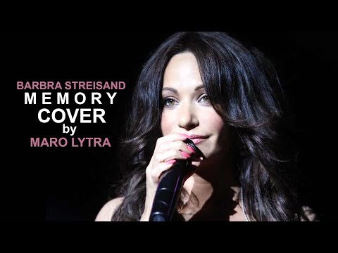 Maro Lytra - Memory | Barbara Streisand / Cats Cover
