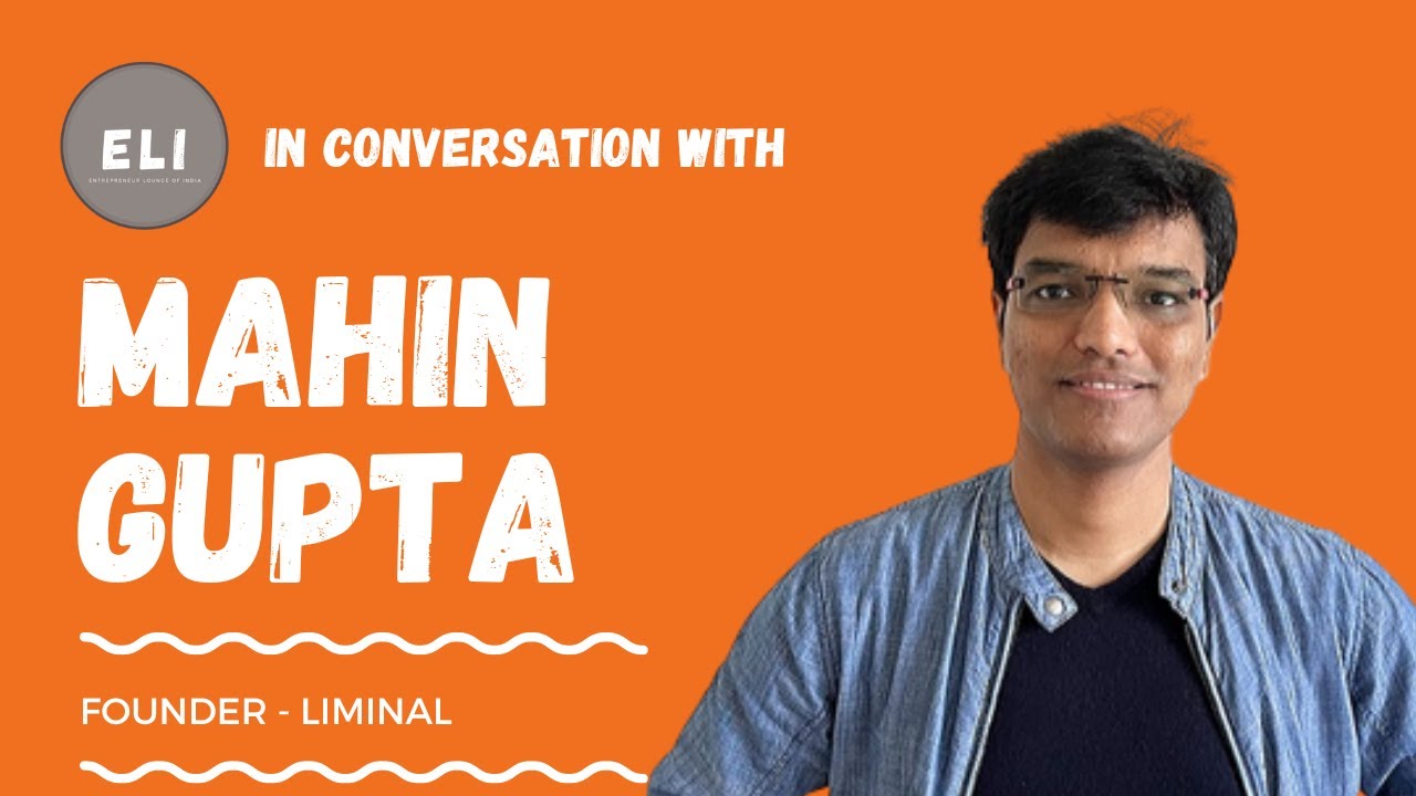 Liminal's Innovation Alchemist: Mahin Gupta's Journey to Redefine Digital Identities