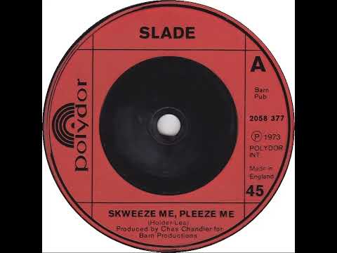 UK New Entry 1973 (127) Slade - Skweeze Me, Pleeze Me