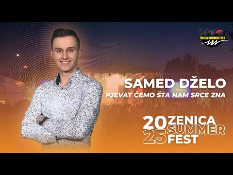 SAMED DZELO - PJEVAT CEMO STA NAM SRCE ZNA | LIVE | ZSF 2025