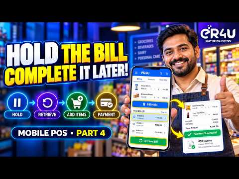 How to Hold, Retrieve and Complete a Bill? | eR4U Mobile POS English Part 4
