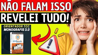 ????❌MONOGRAFIS - ORIENTADOR TCC 3.0❌⚠️PERIGO⚠️❌MONOGRAFIS - ORIENTADOR TCC 3.0 FUNCIONA DE VERDADE?