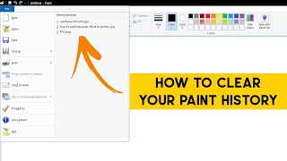 How to clear Recent Pictures in MS Paint. (Clear MS Paint History)