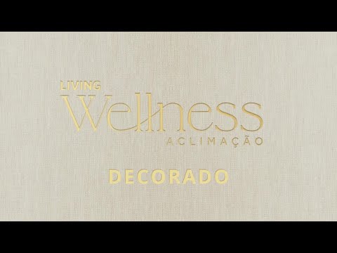 Living Wellness Aclimação | Conheça o Decorado