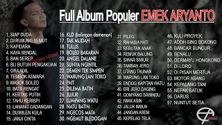 Download lagu FULL ALBUM 57 Lagu Populer EMEK ARYANTO... mp3