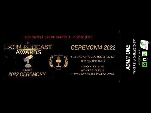 Winners Ceremony Latin Podcast Awards 2022 (En Español / Spanish)