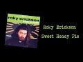 Roky Erickson - Sweet Honey Pie