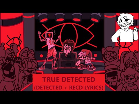 TRUE DETECTED (OG Detected + RecD Lyrics)