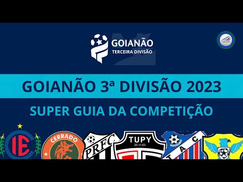 GOIANO 3ª DIVISÃO 2023: Times, Grupos, Estádios, Regulamento e muito mais