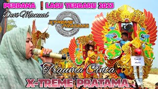Download lagu Perdana❗DEVI MANUAL-TRAUMA CINTA❗D-LINX X-TREME PRATAMA❗mekarsari TUKDANA❗SINGA DEPOK 2023 mp3