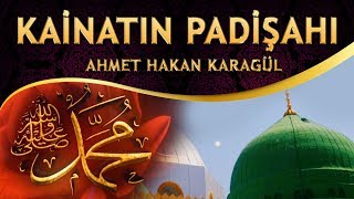 İlahi - Aşksız Gönüllere Doğan Nurlu Işıksın / Kainatın Padişahı - Ahmet Hakan Karagül