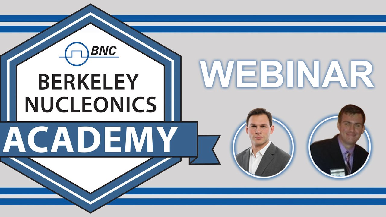 BERKELEY NUCLEONICS ACADEMY WEBINAR