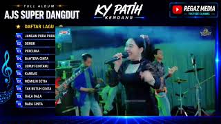 Download lagu FULL ALBUM AJS SUPER DANGDUT KY PATIH KENDANG | totok towel, percuma, bahtera cinta @RegazMedia mp3 Download lagu FULL ALBUM AJS SUPER DANGDUT KY PATIH KENDANG | totok towel, percuma, bahtera cinta @RegazMedia mp3